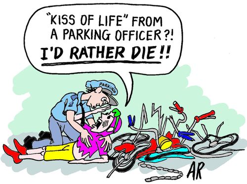 "'Kiss of life' from a parking officer?! I'd rather die!!"