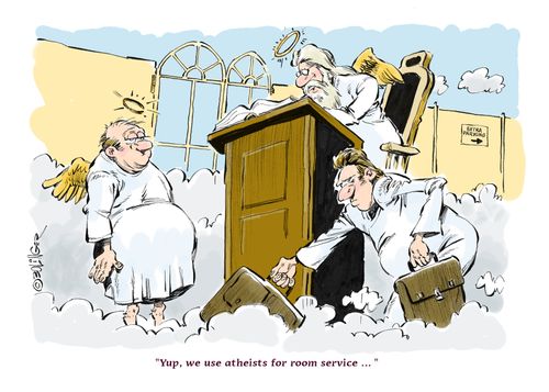 "Yup, we use atheists for room service..."