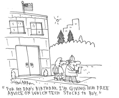 "For my dad's birthday, I'm giving him free advice on which tech stocks to buy."