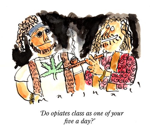 "Do opiates class as one of your five a day?"