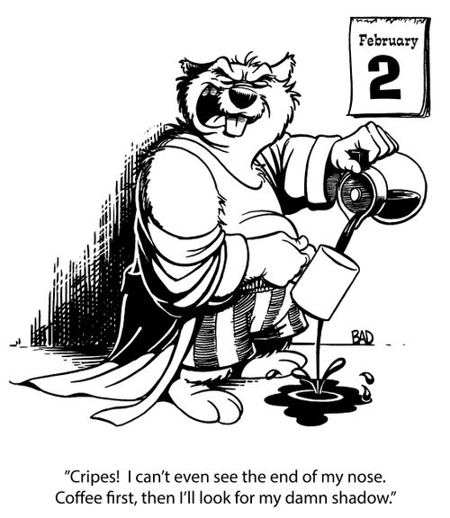 "Cripes! I can't even see the end of my nose. Coffee first, then I'll look for my damn shadow."