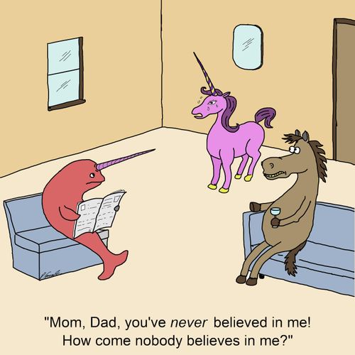 "Mom, Dad, you've never believed in me! How come nobody believes in me?"