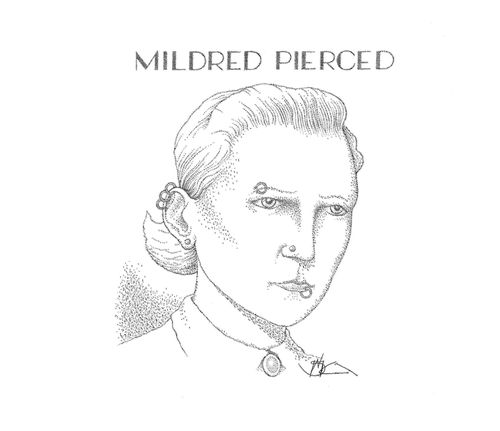 Mildred Pierced