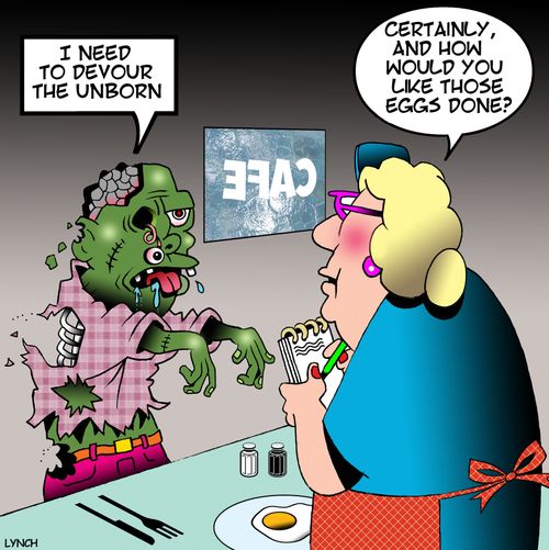"I need to devour the unborn!"