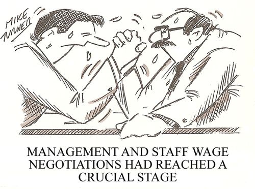 Management and staff wage negotiations had reached a crucial stage.