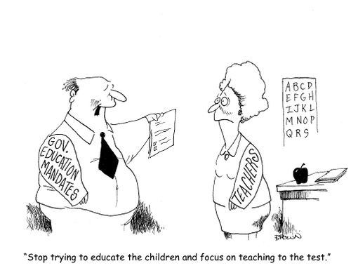 "Stop trying to educate the children and focus on teaching the test."