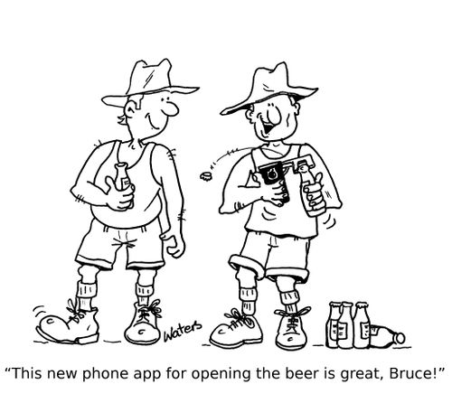 "This new phone app for opening the beer is great, Bruce!"