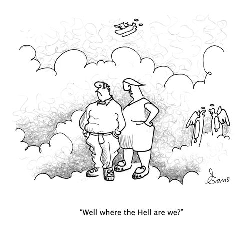 "Well where the Hell are we?"