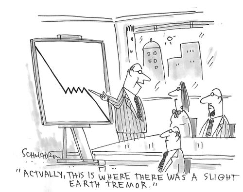 "Actually, this is where there was a slight earth tremor."