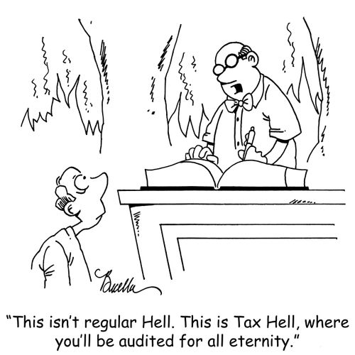 "This isn't regular Hell. This is Tax hell, where you'll be audited for all eternity."