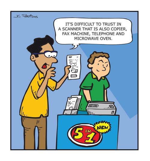 "It's difficult to trust in a scanner that is also copier, fax machine, telephone and microwave oven."