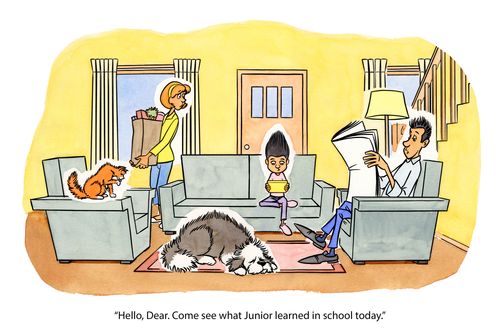 "Hello, dear. Come see what Junior learned in school today."