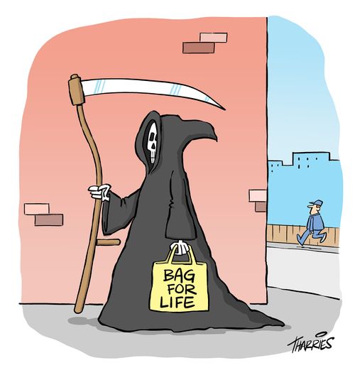 Death carries a bag for life