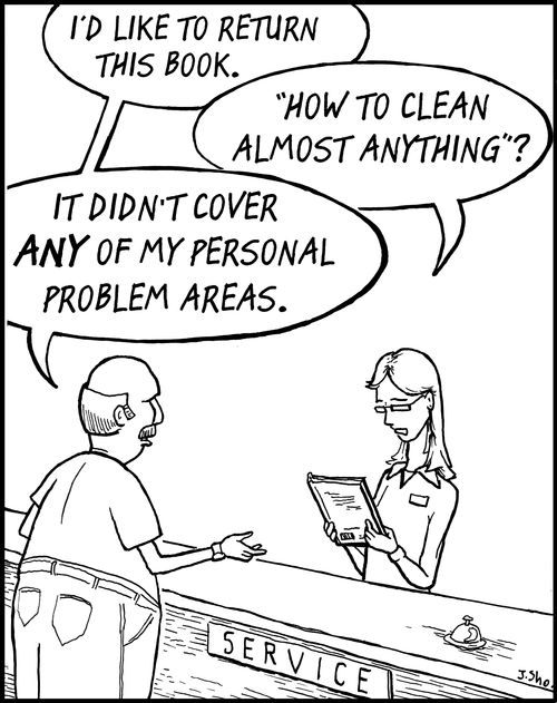 "I'd like to return this book. . . It didn't cover any of personal problem areas."