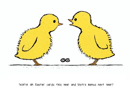 "We're on Easter cards this year and bistro menus next year!"