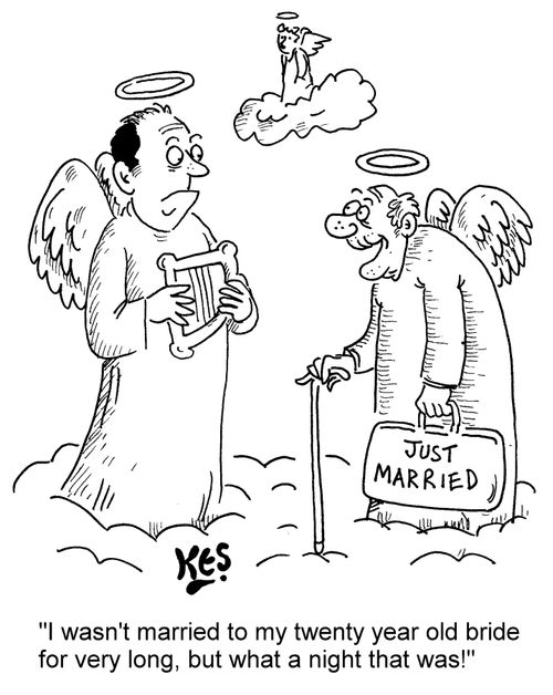 "I wasn't married to my twenty year old bride for very long, but what a night that was!"