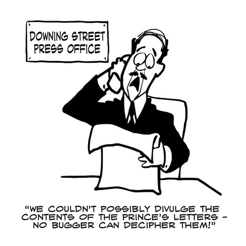 "We couldn't possibly divulge the contents of the prince's letters - no bugger can decipher them!"