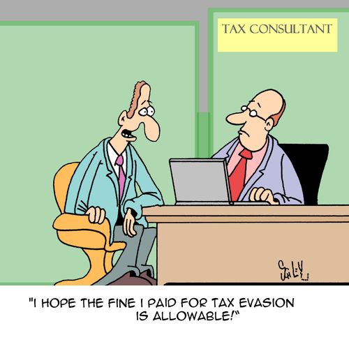 "I hope the fine I payed for tax evasion is allowable!"
