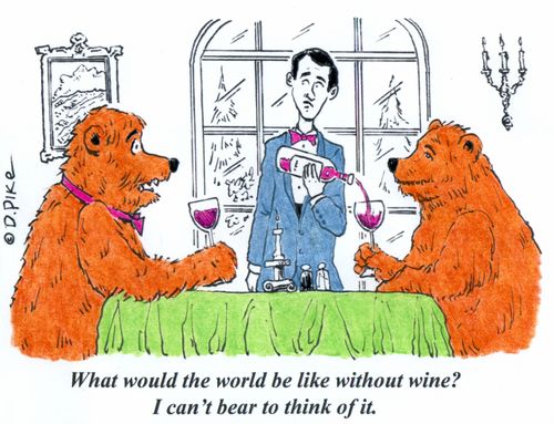 "What would the world be like without wine? I can't bear to think of it."
