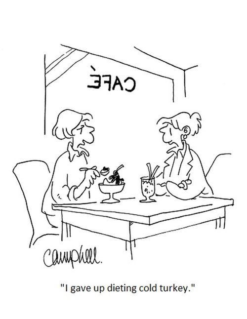"I gave up dieting cold turkey."