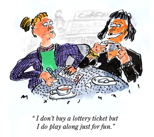 "I don't buy a lottery ticket but I do play along just for fun."