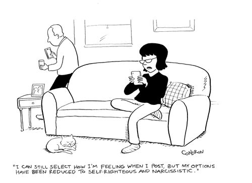 "I can still select how I'm feeling when I post, but my options have been reduced to self-righteous and narcissistic."