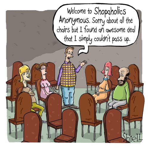 "Welcome to Shopaholics Anonymous. Sorry about all the chairs but I found an awesome deal that I simply couldn't pass up."