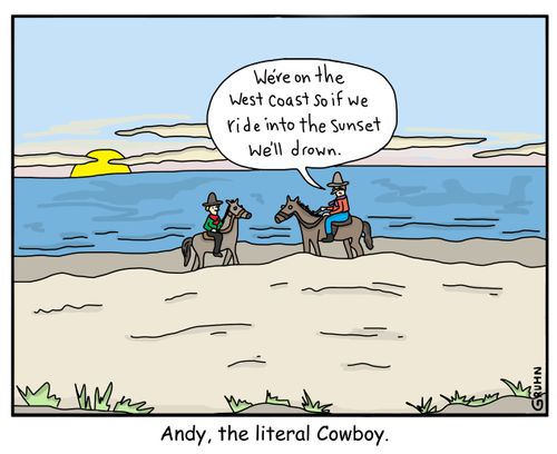 Andy, the literal cowboy.