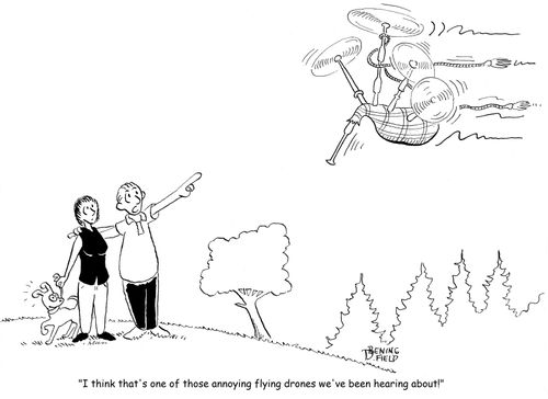 "I think that's one of those annoying flying drones we've been hearing about!"
