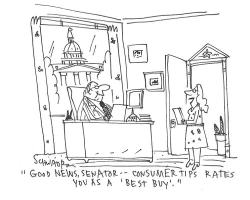 "Good news, Senator - consumer tips rates you as a 'best buy'."