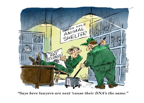 "Says here lawyers are next 'cause their DNA's the same."
