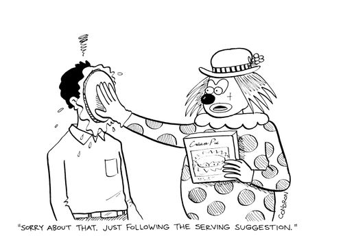 "Sorry about that. Just following the serving suggestion."