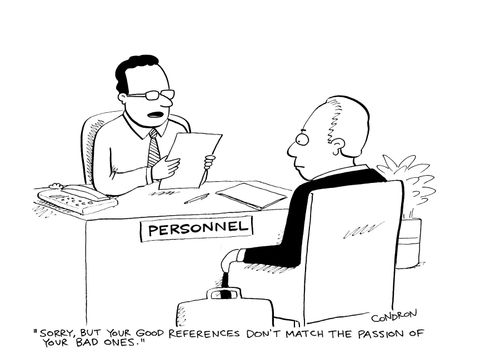 "Sorry, but your good references don't match the passion of your bad ones."