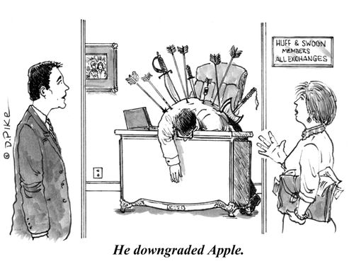 "He downgraded Apple."