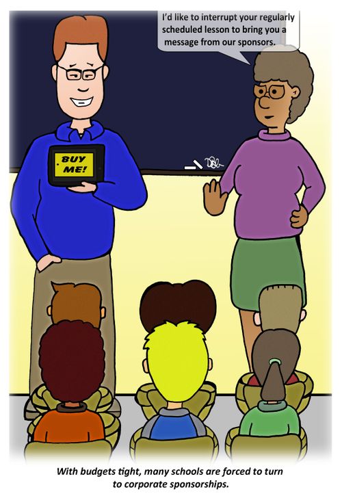 With Budgets tight, many schools are forced to turn to corporate sponsorships.