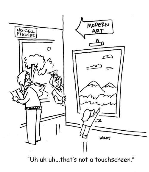 "Uh uh uh...that's not a touchscreen."