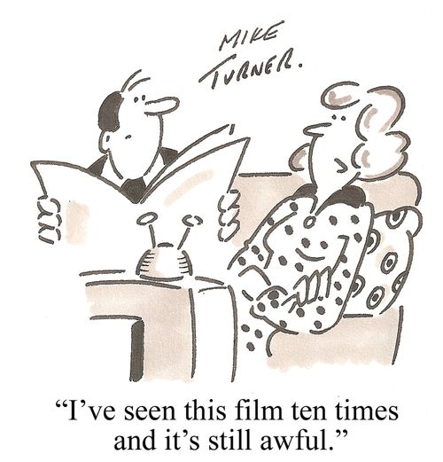 "I've seen this film ten times and it's still awful."
