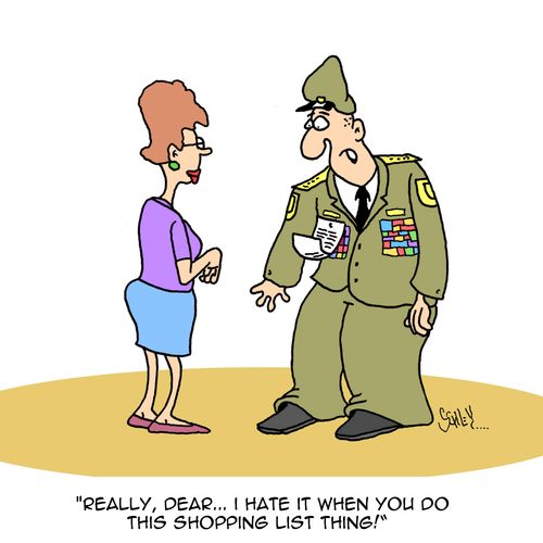 "Really, Dear...I hate it when you do this shopping list thing!"
