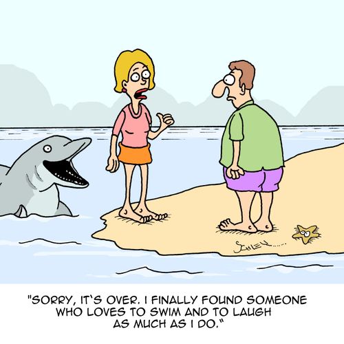 "Sorry, it's over, I finally found someone who loves to swim ad to laugh as much as I do."