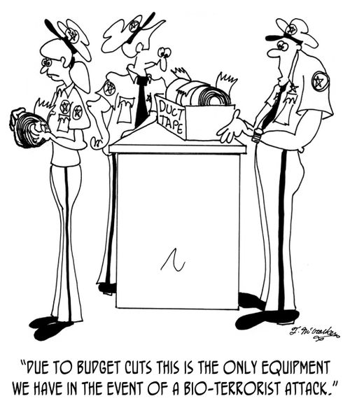 "Due to budget cuts this is the only equipment we have in the event of a bio-terrorist attack."
