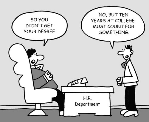 "...ten years at college must count for something."