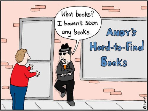 "What books? I haven't seen any books."