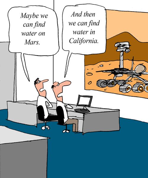 "Maybe we can find water on Mars."