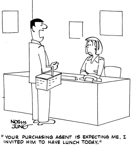 "Your purchasing agent is expecting me. I invited him to have lunch today."