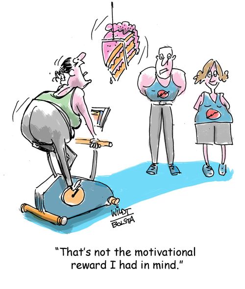 "That's not the motivational reward I had in mind."