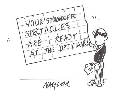 Your Stronger Spectacles Are Ready At The Opticians!