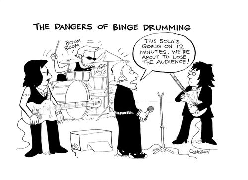 The Dangers of Binge Drumming