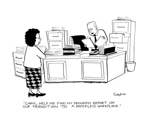 "Carol, help me find my progress report on our transition to a paperless workplace."
