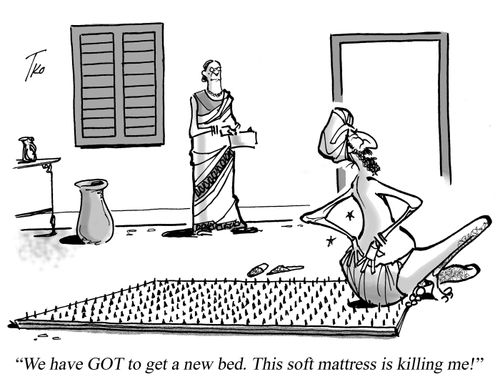 "We have GOT to get a new bed. This soft mattress is killing me!"