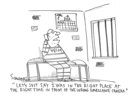 "Let's just say I was in the right place at the right time in front of the wrong surveillance camera."